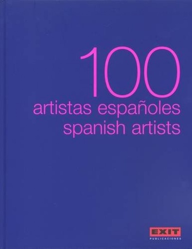 [9788493463953] 100 artistas españoles = 100 Spanish artists