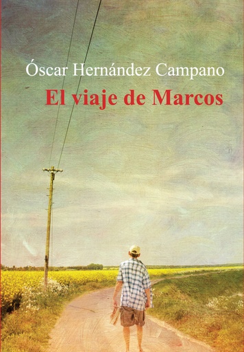 [9788416491575] El viaje de Marcos (7ªED)