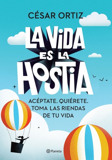 [9788408242338] La vida es la hostia