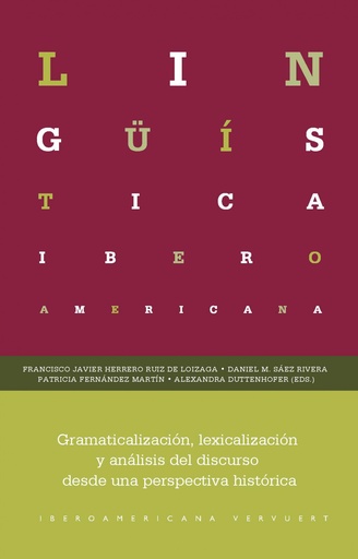 [9788491921851] Gramaticalización, lexicalización y análisis del discurso desde una perspectiva histórica