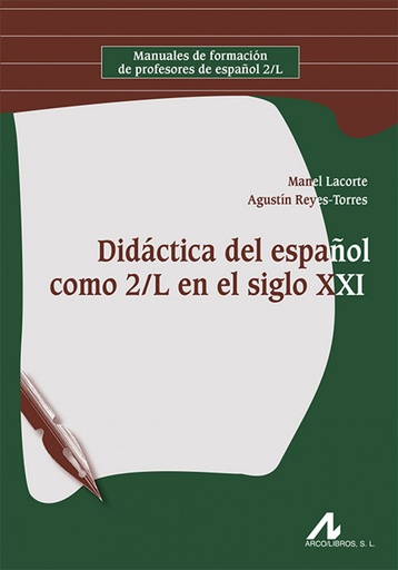 [9788471338501] Didáctica del español como 2/L en el siglo XXI