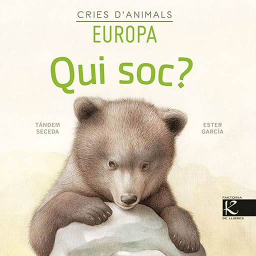 [9788418558153] Qui soc? Cries d´animals - Europa