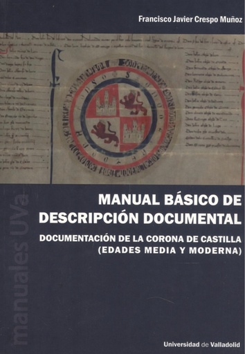 [9788413201320] MANUAL BASICO DE DESCRIPCION DOCUMENTAL