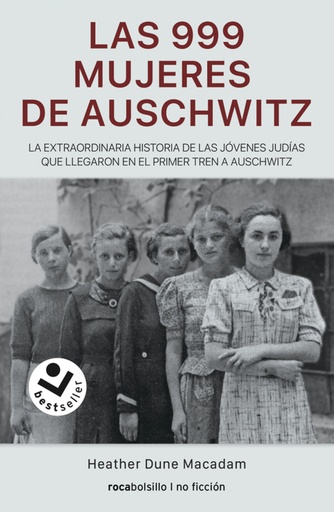 [9788417821883] Las 999 mujeres de Auschwitz