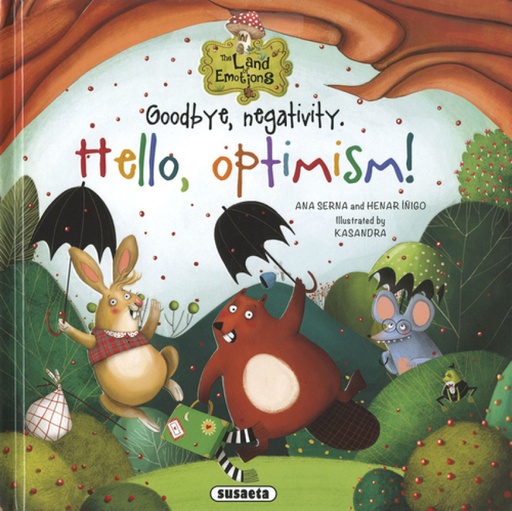 [9788467779455] Goodbye, negativity. Hello, optimism!