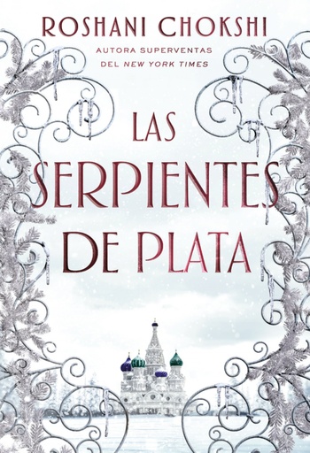 [9788418002205] Las serpientes de plata