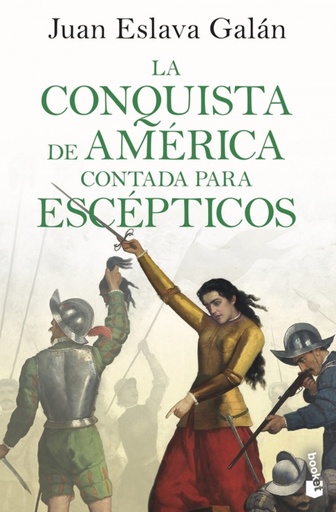 [9788408243205] La conquista de América contada para escépticos