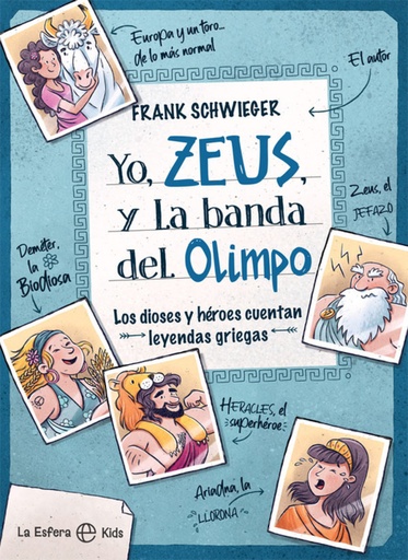 [9788413841182] Yo, Zeus, y la banda del Olimpo