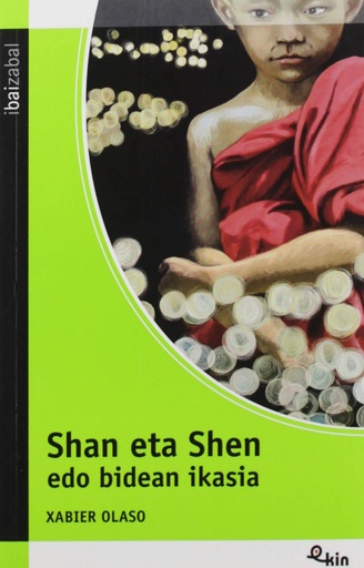 [9788491067948] Shan eta Shen edo bidean ikasia