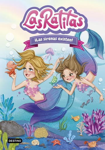 [9788408245865] Las Ratitas 5. ¡Las sirenas existen!