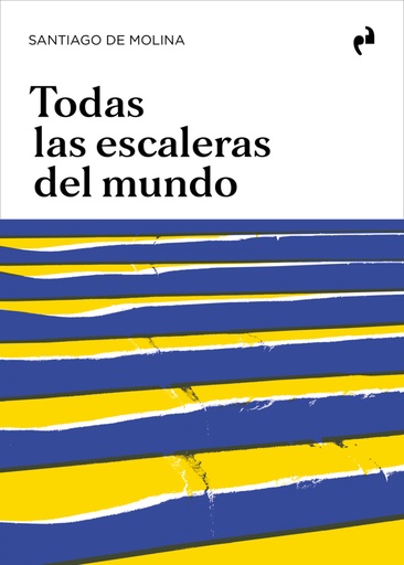 [9788417905798] TODAS LAS ESCALERAS DEL MUNDO