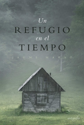 [9788418028526] Un refugio en el tiempo