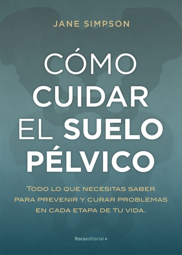 [9788417968236] Cómo cuidar el suelo pélvico