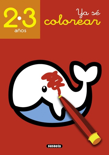 [9788467781632] Ya sé colorear 2-3 años