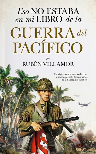 [9788418709586] Eso no estaba en mi libro de la guerra del Pacífico