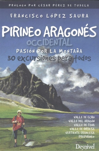 [9788498295641] Pirineo aragonés occidental, pasión por la montaña