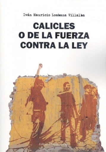 [9788417754983] CALICLES O DE LA FUERZA CONTRA LA LEY