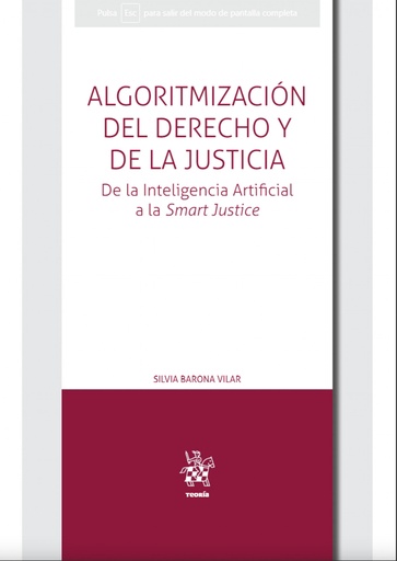 [9788413786650] Algoritmización del Derecho y de la Justicia. De la Inteligencia Artificial a la Smart Justice