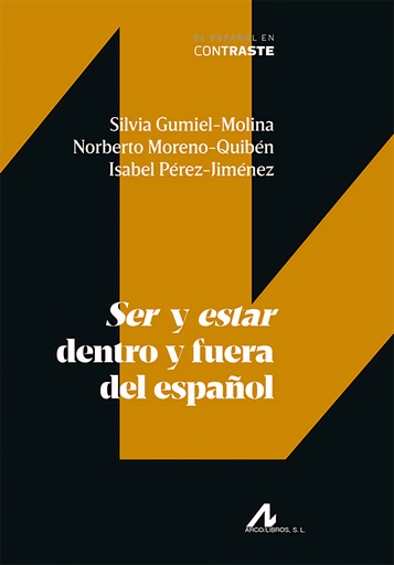 [9788471338532] Ser y estar dentro y fuera del español