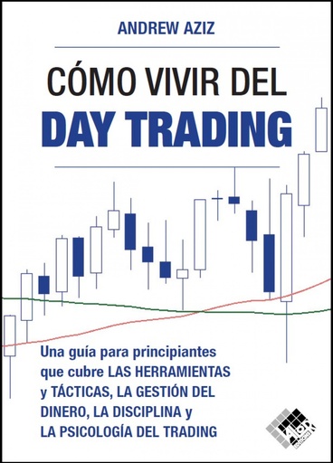 [9788494920387] Cómo vivir del day trading