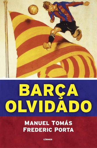 [9788494980770] Barça olvidado