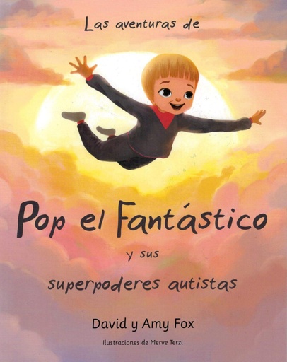 [9788494963919] Las aventuras del pop fantástico y sus superpoderes autistas