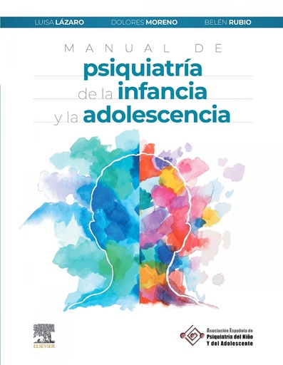 [9788491138471] Manual de psiquiatría de la infancia y la adolescencia