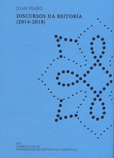 [9788418445514] Discursos da reitoría (2014-2018)