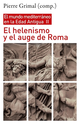 [9788432320156] HELENISMO Y AUGE DE ROMA:MUNDO MEDITERRANEO EDAD ANTIGUA II