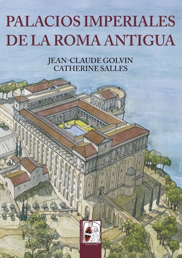 [9788494518713] Palacios imperiales de la Roma antigua