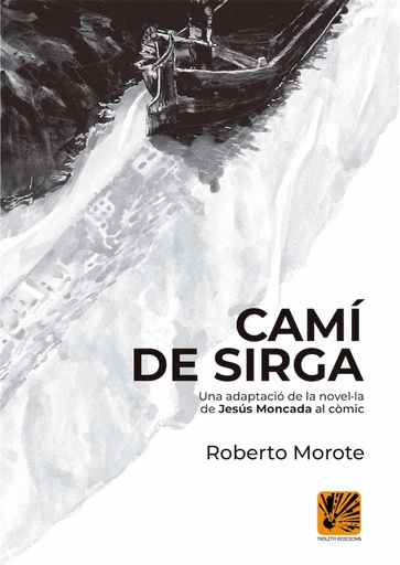 [9788412407907] CAMÍ DE SIRGA (CÒMIC)