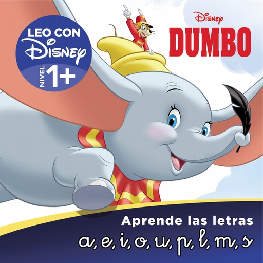 [9788418039164] Dumbo. Aprende las letras (Leo con Disney - Nivel 1+)