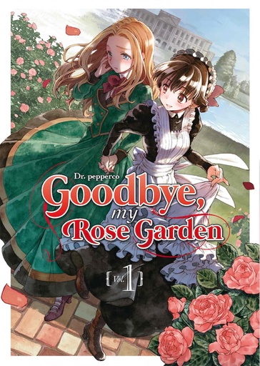 [9788418776021] GOODBYE, MY ROSE GARDEN 01