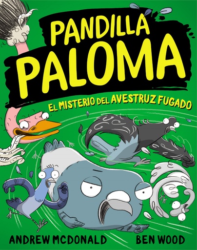 [9788448858551] El misterio del avestruz fugado (Pandilla Paloma 2)