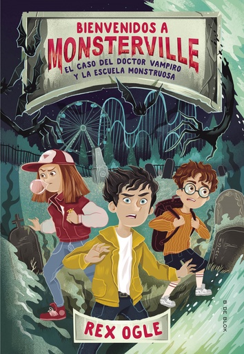 [9788417736590] El caso del doctor vampiro y la escuela monstruosa (Bienvenidos a Monsterville 1)