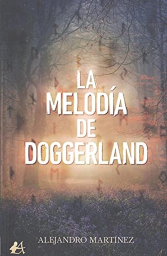 [9788418828720] LA MELODÍA DE DOGGERLAND