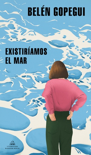 [9788439739296] Existiríamos el mar