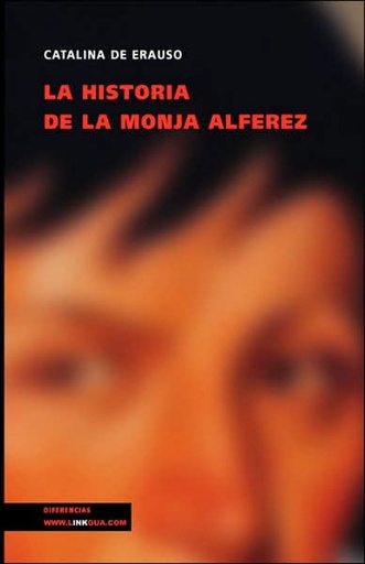 [9788496428638] La historia de la monja alférez