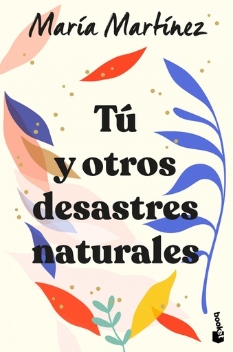 [9788408246602] Tú y otros desastres naturales