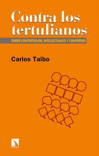 [9788413522852] Contra los tertulianos