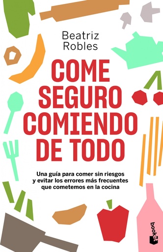 [9788408246473] Come seguro comiendo de todo