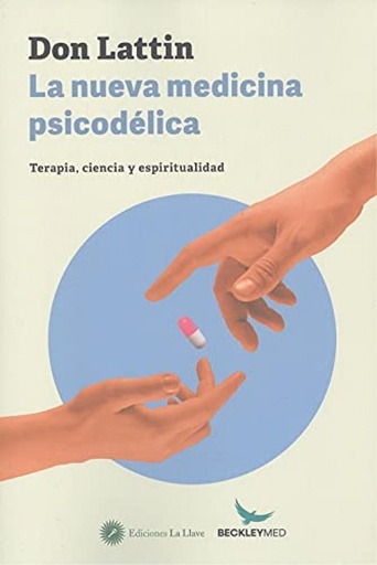 [9788416145713] LA NUEVA MEDICINA PSICODELICA