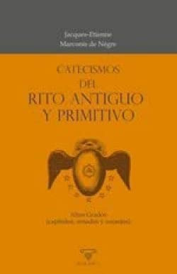 [9788418379956] Catecismos del Rito Antiguo y Primitivo