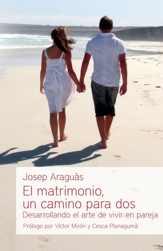 [9788492836598] El matrimonio, un camino para dos