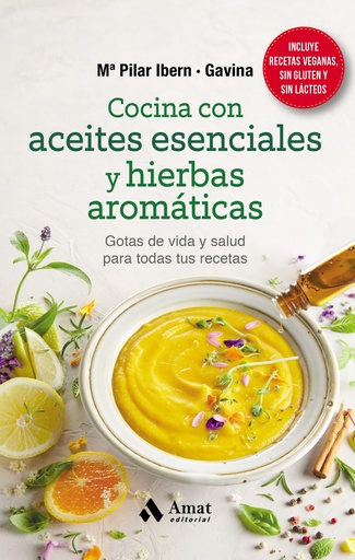 [9788418114823] Cocina con aceites esenciales y hierbas aromáticas