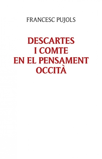 [9788416445608] Descartes i Comte en el pensament occità