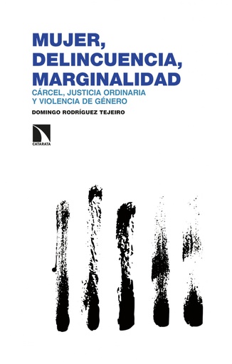 [9788413522975] Mujer, delincuencia, marginalidad