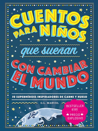 [9788418538728] Cuentos para niños que sueñan con cambiar el mundo