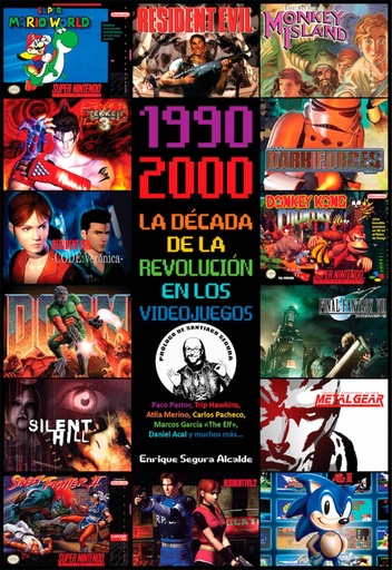 [9788418898068] 1990-2000 LA DÉCADA DE LA REVOLUCIÓN EN LOS VIDEOJUEGOS