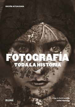 [9788418459757] Fotografía. Toda la historia (2021)